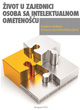 Kaljača Svetlana, Mirjana Japundža Milisavljević - Život u zaјednici osoba sa intelektualnom ometenošću