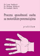 Lazar Stošljević, Miodrag Stošljević, Gordana Odović - PROCENA SPOSOBNOSTI OSOBA SA MOTORIČKIM POREMEĆAJIMA