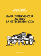 Vesna Vučinić, Marija Anđelković - Rana intervencija za decu sa ostecenjem vida